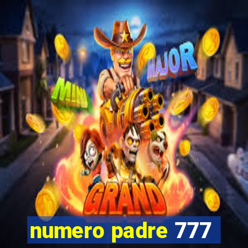 numero padre 777